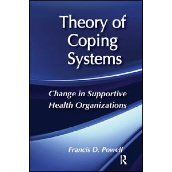 Theory of Coping Systems