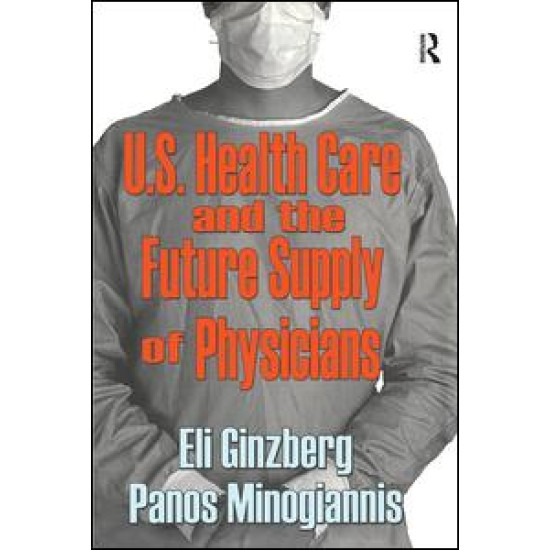 U.S. Healthcare and the Future Supply of Physicians