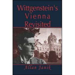 Wittgenstein's Vienna Revisited Wittgenstein's Vienna Revisited