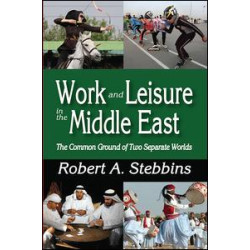 Work and Leisure in the Middle East Work and Leisure in the Middle East