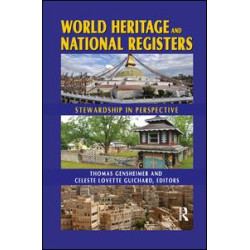 World Heritage and National Registers World Heritage and National Registers