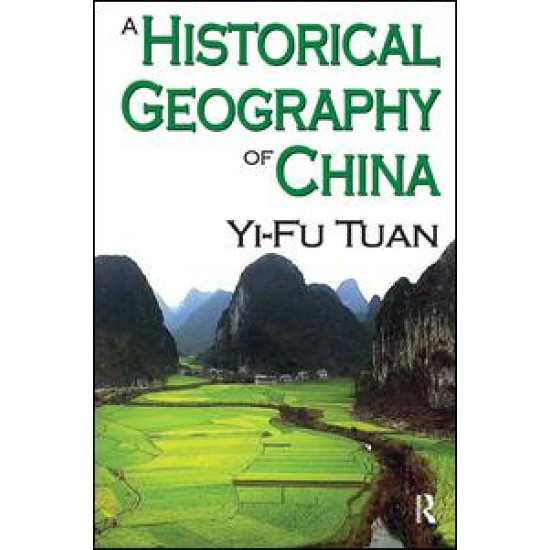 A Historical Geography of China A Historical Geography of China