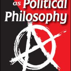 Anarchism as Political Philosophy Anarchism as Political Philosophy