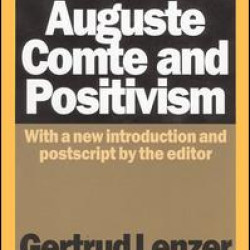 Auguste Comte and Positivism