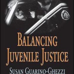 Balancing Juvenile Justice