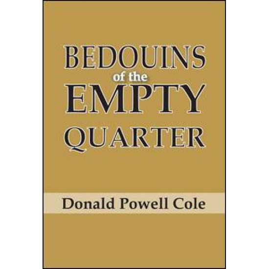 Bedouins of the Empty Quarter Bedouins of the Empty Quarter