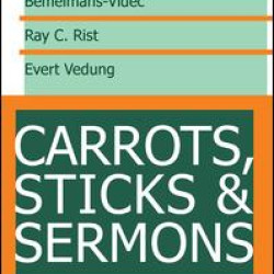 Carrots, Sticks and Sermons Carrots, Sticks and Sermons
