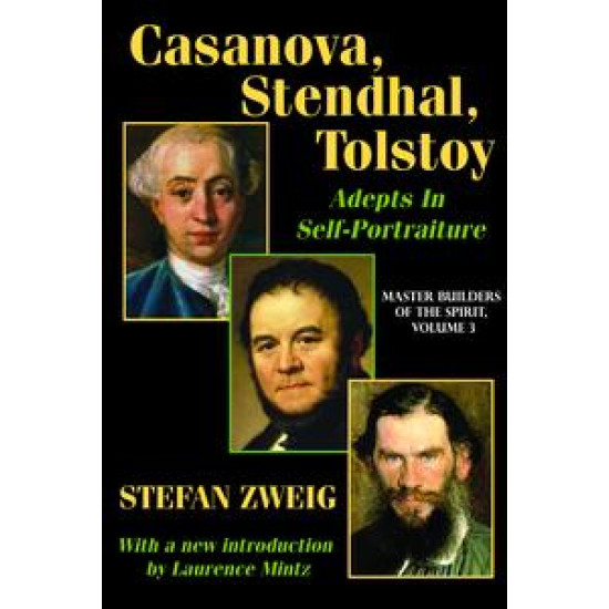 Casanova, Stendhal, Tolstoy: Adepts in Self-Portraiture
