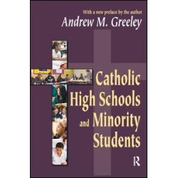 Catholic High Schools and Minority Students Catholic High Schools and Minority Students
