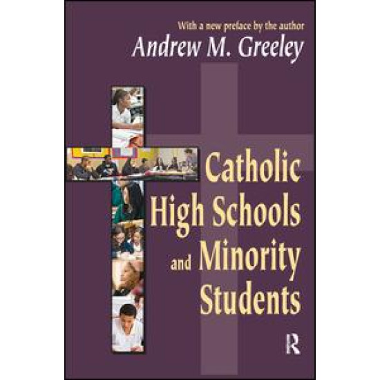 Catholic High Schools and Minority Students