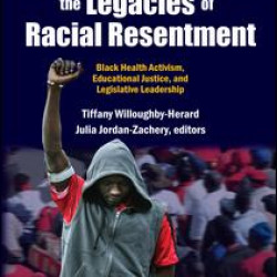 Challenging the Legacies of Racial Resentment Challenging the Legacies of Racial Resentment
