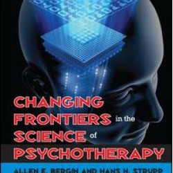 Changing Frontiers in the Science of Psychotherapy Changing Frontiers in the Science of Psychotherapy