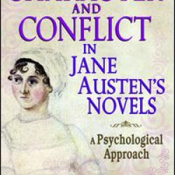 Character and Conflict in Jane Austen's Novels