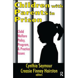 Children with Parents in Prison Children with Parents in Prison