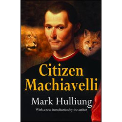 Citizen Machiavelli Citizen Machiavelli