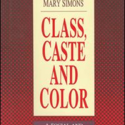 Class, Caste and Color