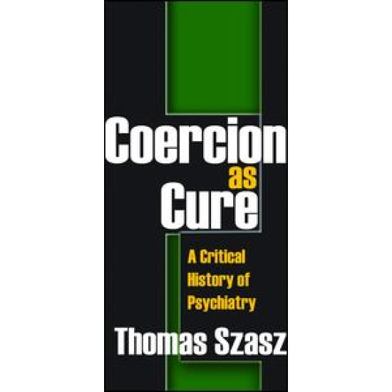 Coercion as Cure
