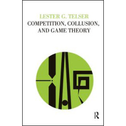 Competition, Collusion, and Game Theory