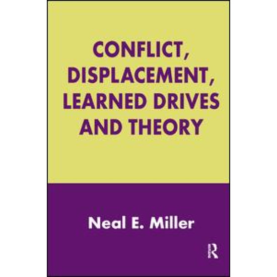 Conflict, Displacement, Learned Drives and Theory