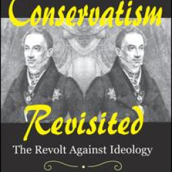 Conservatism Revisited Conservatism Revisited