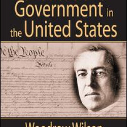 Constitutional Government in the United States Constitutional Government in the United States