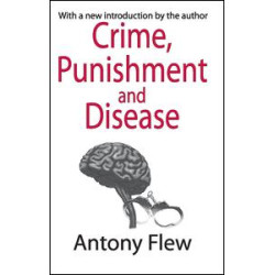 Crime, Punishment and Disease in a Relativistic Universe Crime, Punishment and Disease in a Relativistic Universe