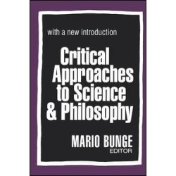 Critical Approaches to Science and Philosophy