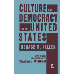 Culture and Democracy in the United States Culture and Democracy in the United States