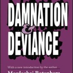Damnation and Deviance
