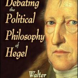 Debating the Political Philosophy of Hegel Debating the Political Philosophy of Hegel