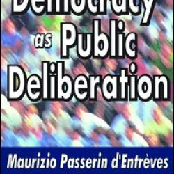 Democracy as Public Deliberation Democracy as Public Deliberation