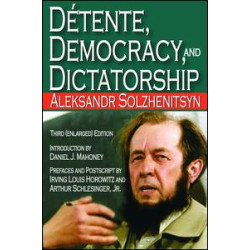 Detente, Democracy and Dictatorship Detente, Democracy and Dictatorship