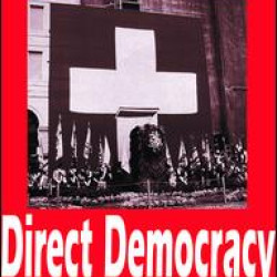 Direct Democracy in Switzerland Direct Democracy in Switzerland