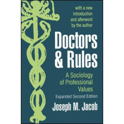 Doctors and Rules Doctors and Rules