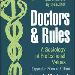 Doctors and Rules Doctors and Rules