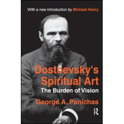 Dostoevsky's Spiritual Art Dostoevsky's Spiritual Art