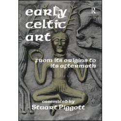 Early Celtic Art Early Celtic Art