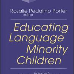 Educating Language Minority Children