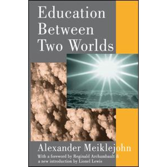 Education Between Two Worlds