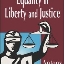 Equality in Liberty and Justice Equality in Liberty and Justice