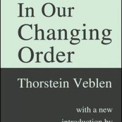 Essays in Our Changing Order Essays in Our Changing Order