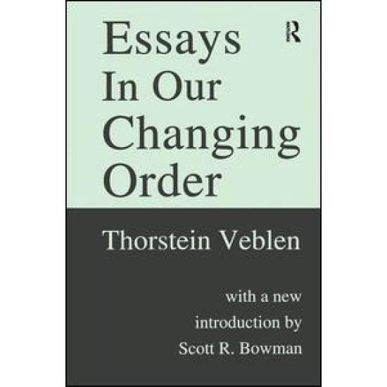 Essays in Our Changing Order