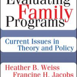 Evaluating Family Programs Evaluating Family Programs