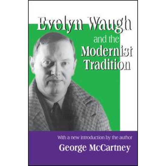 Evelyn Waugh and the Modernist Tradition