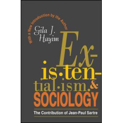 Existentialism and Sociology Existentialism and Sociology