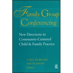 Family Group Conferencing Family Group Conferencing