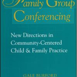 Family Group Conferencing Family Group Conferencing