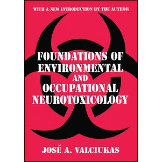 Foundations of Environmental and Occupational Neurotoxicology