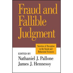 Fraud and Fallible Judgement Fraud and Fallible Judgement
