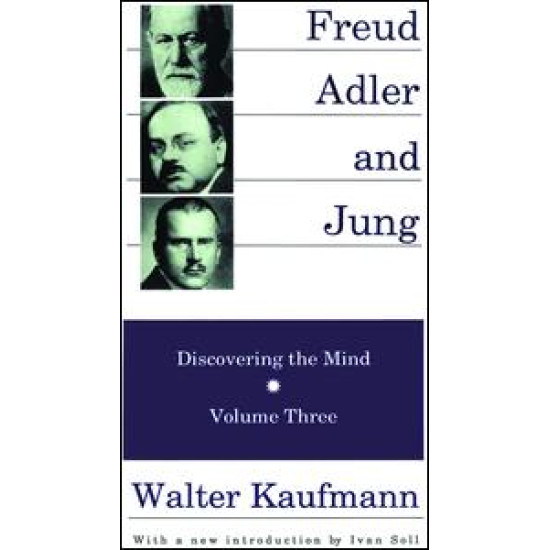 Freud, Alder, and Jung